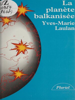 cover image of La planète balkanisée